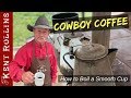 HOW TO MAKE COWBOY COFFEE #BESTCOFFEEEVER #COFFEE #COFFEETIME