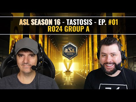 [ENG] AfreecaTV StarLeague(ASL) S16 Ro.24 Group A (Tastosis)