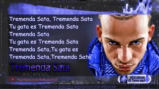 Tremenda Sata - Arcangel (Original) (Video Music) (Con Letra) &quot;REGGAETON 2014&quot;