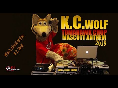 K C  WOLF MASCOTT CHOP 2018 JAM & TRACE REMIX