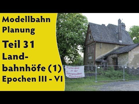 Modellbahn: Planung Teil 31 – Landbahnhöfe (1) (mit Gleisplänen) [subtitled]