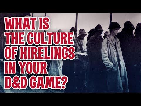 What's the Culture for Hirelings at Your D&D Table?