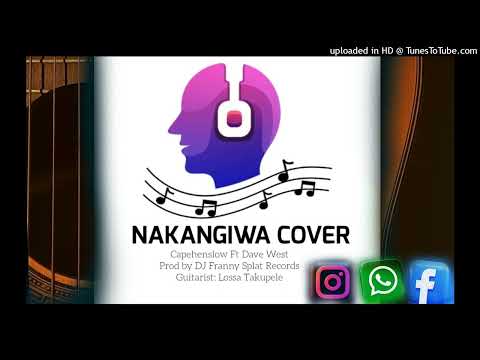 Capehenslow ft Dave West - Nakangiwa Cover