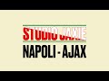 Studio Jaxie : Voorbeschouwing Napoli - Ajax