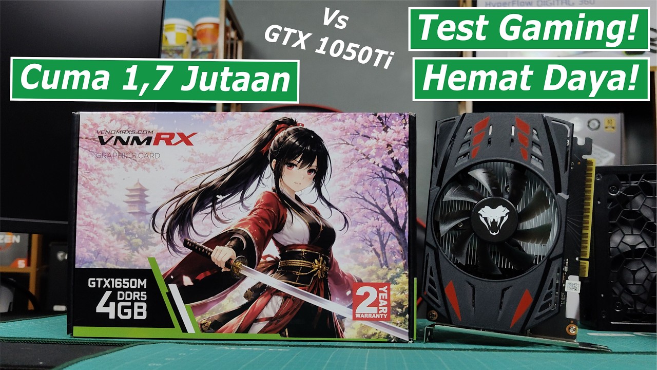 Review VenomRX GTX 1650M 4GB DDR5 di Harga Terjangkau Gimana Performanya?