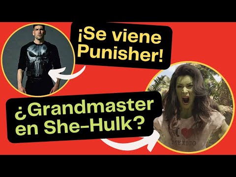 ¡REGRESA PUNISHER! ¿EL GRANDMASTER EN SHE-HULK?