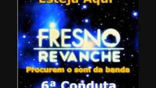 Fresno Revanche -  Esteja Aqui