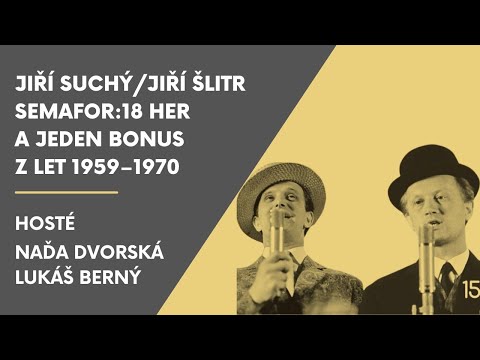 Jiří Suchý/Jiří Šlitr – Semafor: 18 her a jeden bonus z let 1959 – 1970
