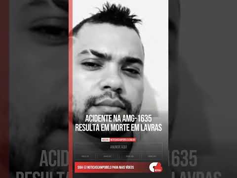 Acidente na AMG-1635 resulta em morte em Lavras #Shorts