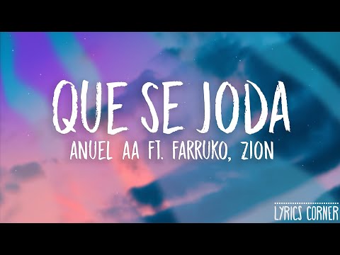 Anuel AA, Farruko y Zion - Que Se Joda(Letra/Lyrics) // #vevoCertified //#trending