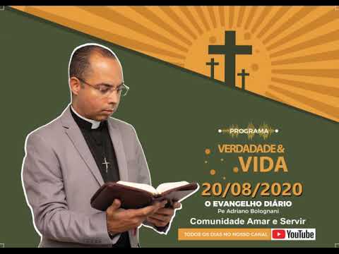 Programa Verdade & Vida - 20/08/2020 - Pe. Adriano Bolognani