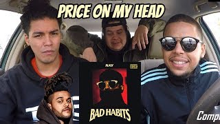 Nav x The Weeknd - Price On My Head (REACTION REVIEW)