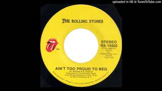 1974_142 - Rolling Stones, The - Ain&#39;t Too Proud To Beg - (45)(3.29)