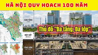 Tầm nhìn phát triển Thủ đô  Hà Nội 100 năm | Quy hoạch 3 Tần…