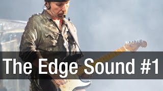 The Edge Sound Part 1/3 | Guitar Tone Guide