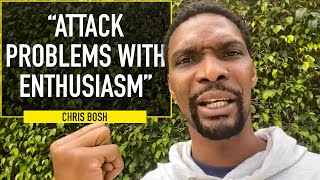 Chris Bosh on How To Attack Daily Problems  | Monday Motivation