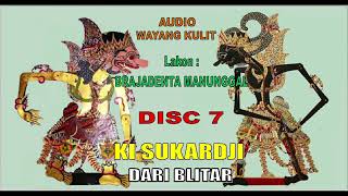 Download lagu DISC 7 Ki Sukardji Blitar ( Brajadenta Manunggal ) Audio Wayang Kulit mp3