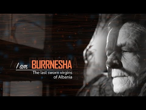 "I am Burrnesha. The Last Sworn Virgins of Albania" | Official Trailer