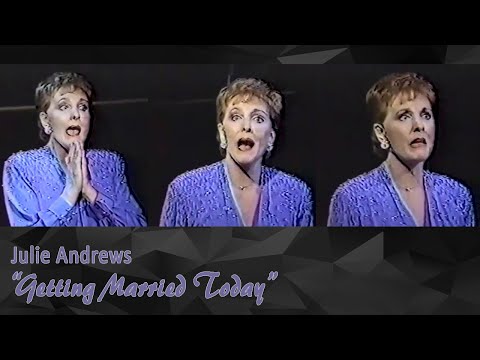 Getting Married Today (Putting It Together, 1993) - Julie Andrews