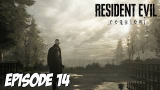 RESIDENT EVIL 9 REQUIEM : A NOS PREMIERS AMOURS | Episode 14