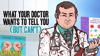 What Your Doctor Wants To Tell You, But Can&#39;t (From A Medical Physician)
