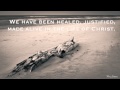 We Have Been Healed, -Sovereign Grace Music ...
