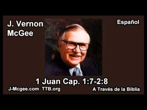 62 1 Juan 01:07-2:8 - J Vernon Mcgee - a Traves de la Biblia