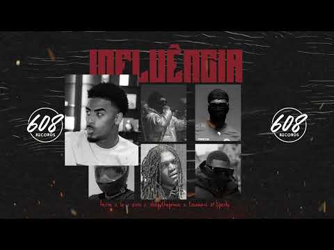 608 - INFLUÊNCIA (feat. hesse, LipeSky, LZ, SleepyThePrince, TSUNAMI & Zirio)