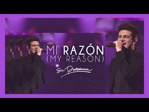 Mi Razón -  Su Presencia  (My Reason - Planetshakers) - Español