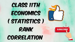 Class 11th Economics, Statistics (Rank Correlation) with Rashmi Kalra