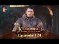 Kurulus Osman Urdu - Season 5 Episode 124
