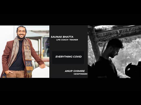 Saunak Bhatta || Life Coach || Everything COVID || Episode 53