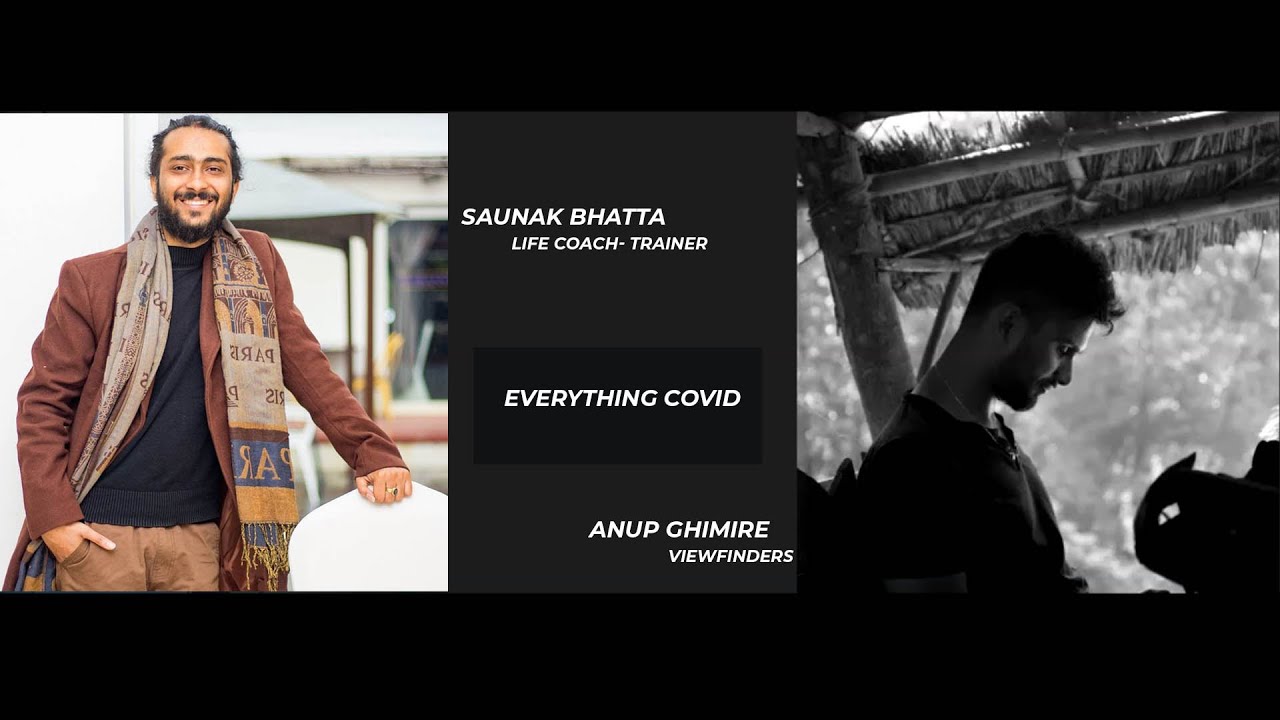 Saunak Bhatta || Life Coach || Everything COVID || Episode 53