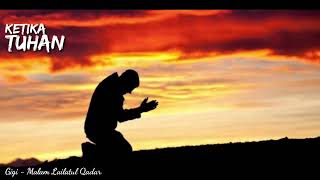 Download lagu Gigi - Malam Lailatul Qadar (Lirik) mp3 Download lagu Gigi - Malam Lailatul Qadar (Lirik) mp3