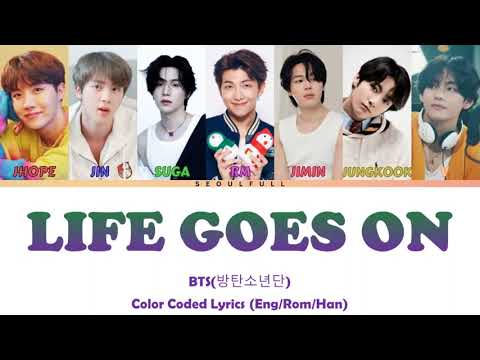 BTS (방탄소년단) 'Life Goes On' 가사 Lyrics (Color Coded Lyrics Eng/Rom/Han)