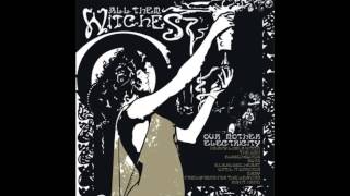 All Them Witches - Guns