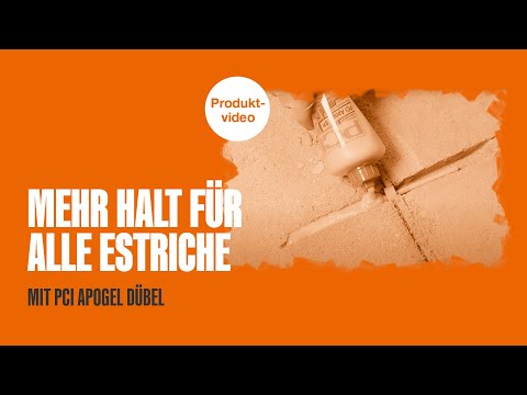 PCI Apogel Dübel – mehr Halt für alle Estriche