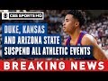 Duke, Kansas and Arizona State suspend all athletic events | CBS Sports HQ
