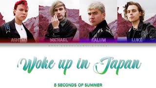 5 Seconds Of Summer &#39;Woke Up In Japan&#39; Lyrics [Color Coded ENG_ESP]