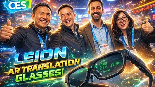 CES 2026 - LEION Hey2 Professional AR Translation Glasses: 0.5s Response, Over 100 Languages