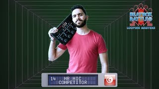 MR MiC from Tunisia - Showcase - Beatbox Battle Looping Masters