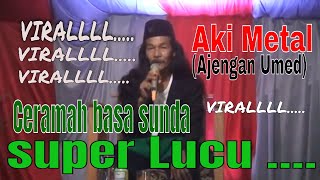 Download lagu VIRALL..Ceramah sunda ....tulen ngaji tauhid'kocak abis ustd Metal (Ajengan Umed )-haris Channel mp3
