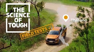 Ford Ranger - Science of Tough - Thailand
