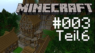 preview picture of video 'MINECRAFT LET'S SHOW #003 Teil 6/6 - Die Mittelalter-Creativewelt - HD'