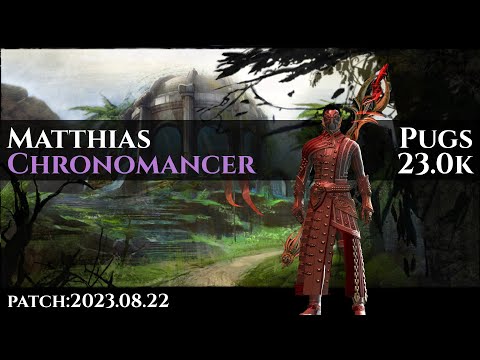 [Pugs] Matthias | Power Support Chronomancer | Guild Wars 2