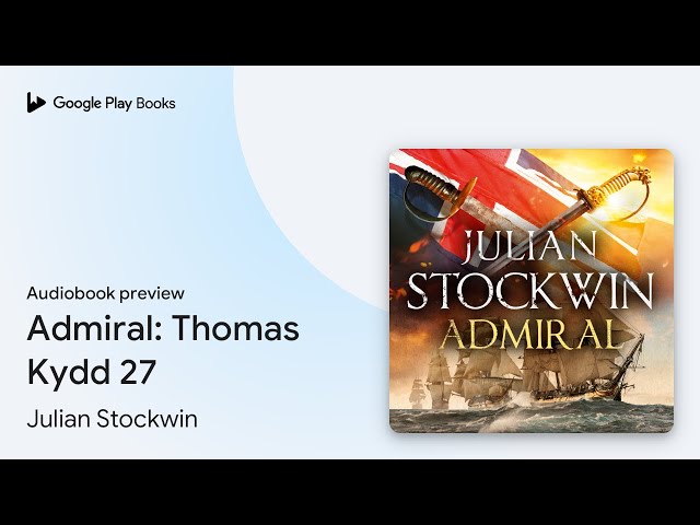 Vídeo relacionado con Admiral: Thomas Kydd 27 (English Edition)