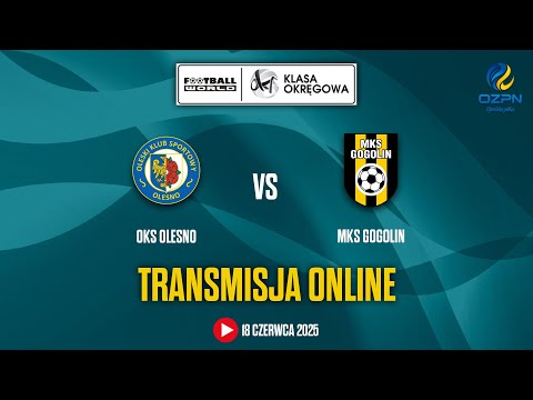 BARAŻ O AWANS DO BS W LEŚNICY 4. LIGI OPOLSKIEJ: OKS OLESNO - MKS GOGOLIN