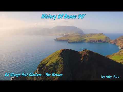 DJ Visage feat. Clarissa - The Return - Dance 90 - Euro Dance - Old Music
