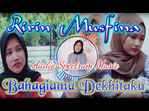Lagu Singkil 2020 RIRIN MUSFINA - BAHAGIAMU DEKHITAKU | audio spectrum music