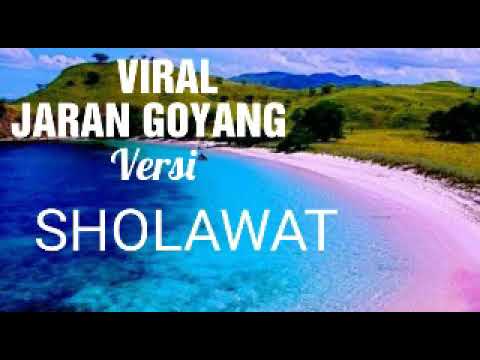 VIRAL JARAN GOYANG Versi SHOLAWAT
